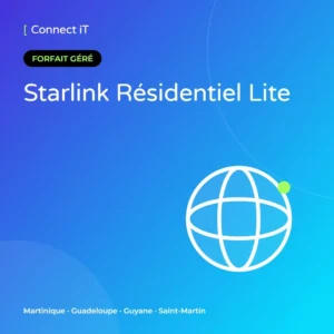 Starlink Résidentiel Lite – CONNECT IT, Martinique
