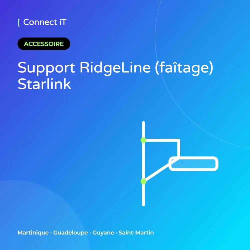 Support RidgeLine (faîtage) Starlink – CONNECT IT, Martinique